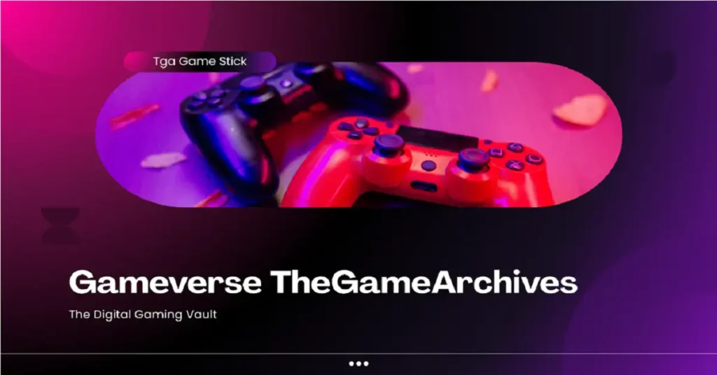 gameverse thegamearchives