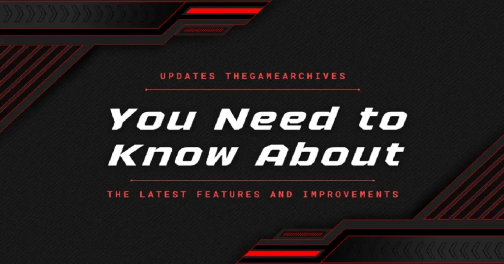 updates thegamearchives