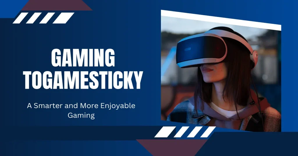 gaming togamesticky