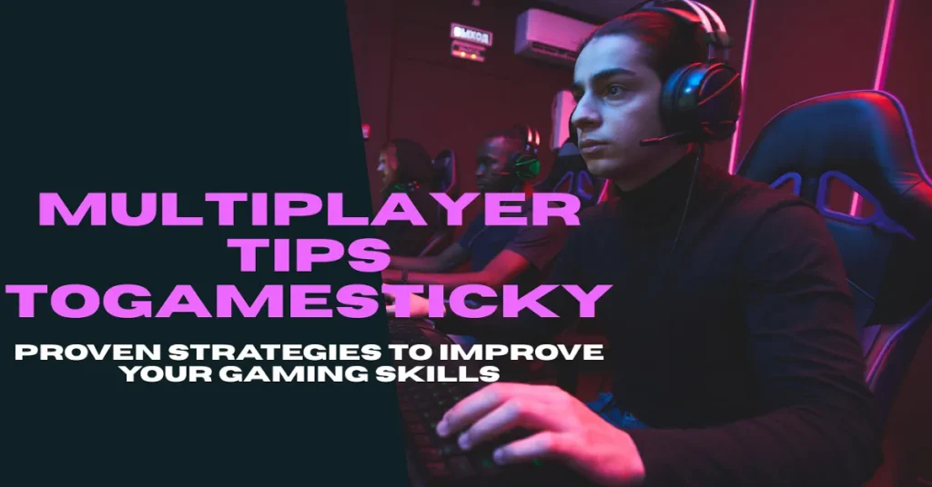 multiplayer tips togamesticky