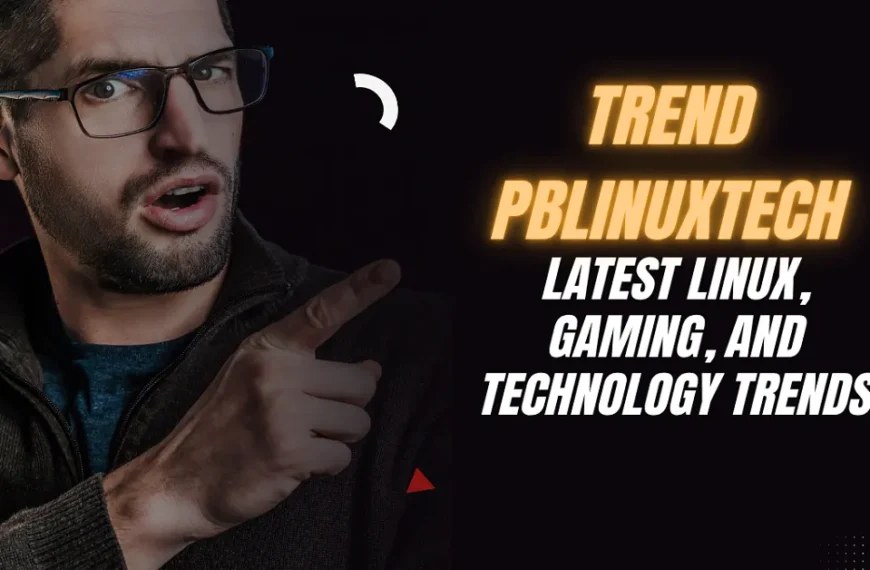 trend pblinuxtech