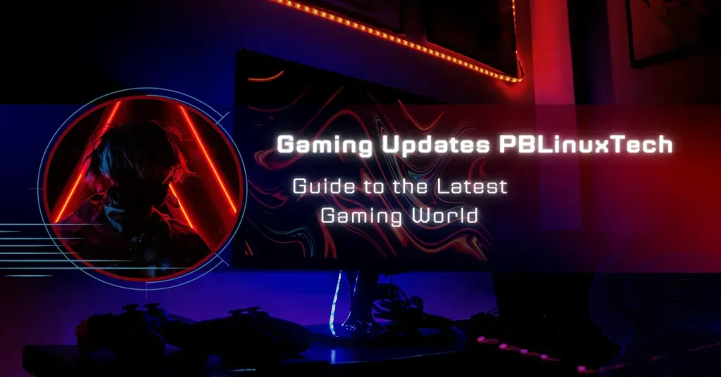 gaming updates pblinuxtech