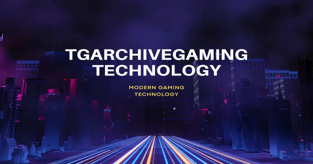 tgarchivegaming technology