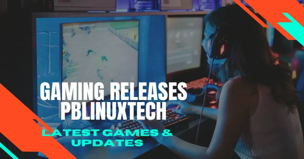 gaming releases pblinuxtech