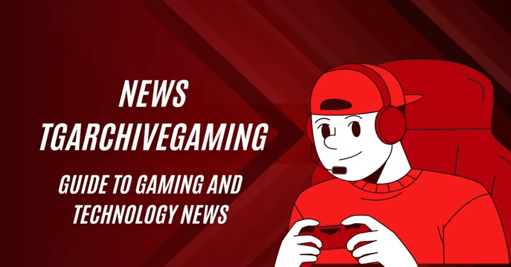 news tgarchivegaming